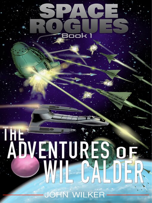 Title details for The Adventures of Wil Calder by John Wilker - Available